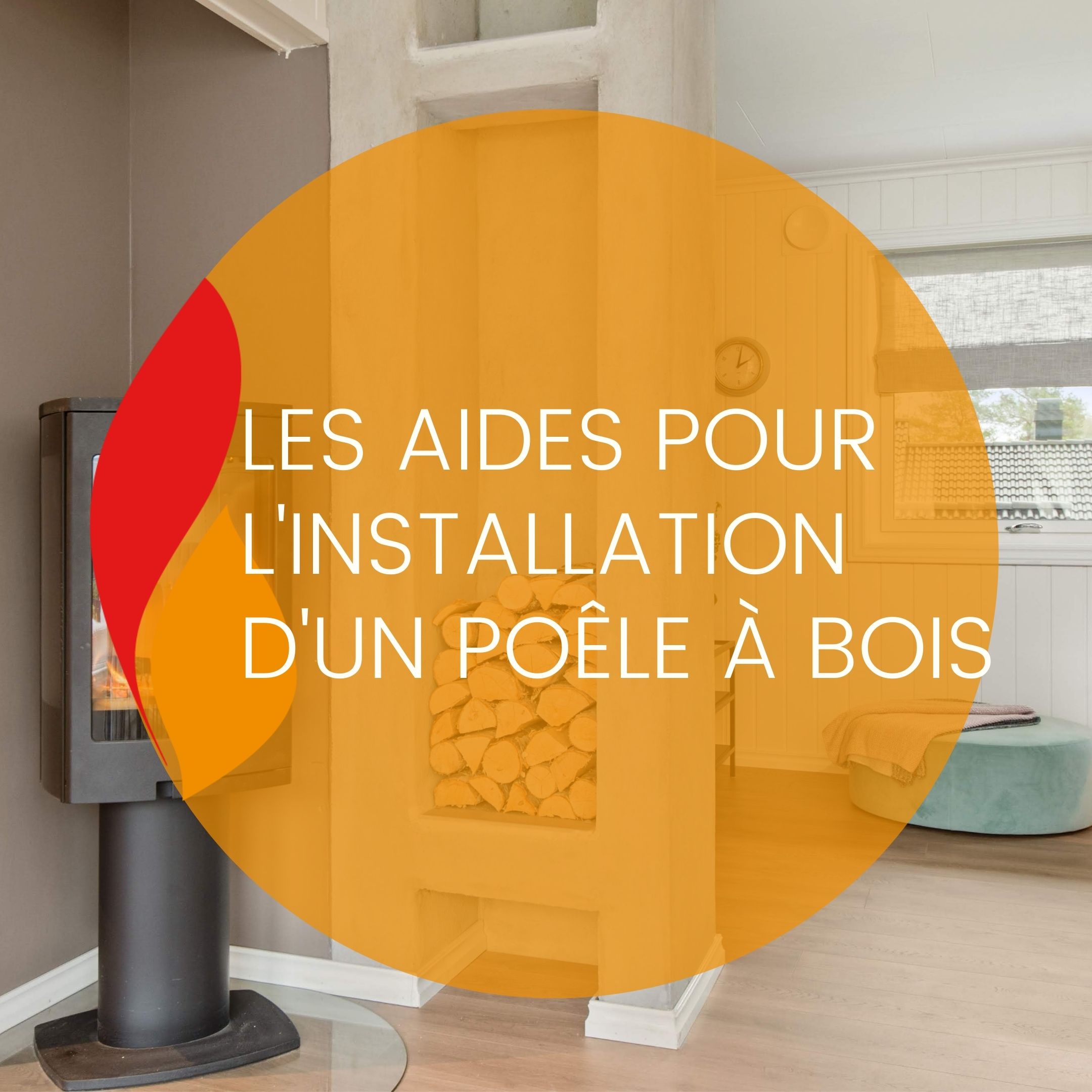 You are currently viewing Les aides pour l’installation d’un poêle à bois