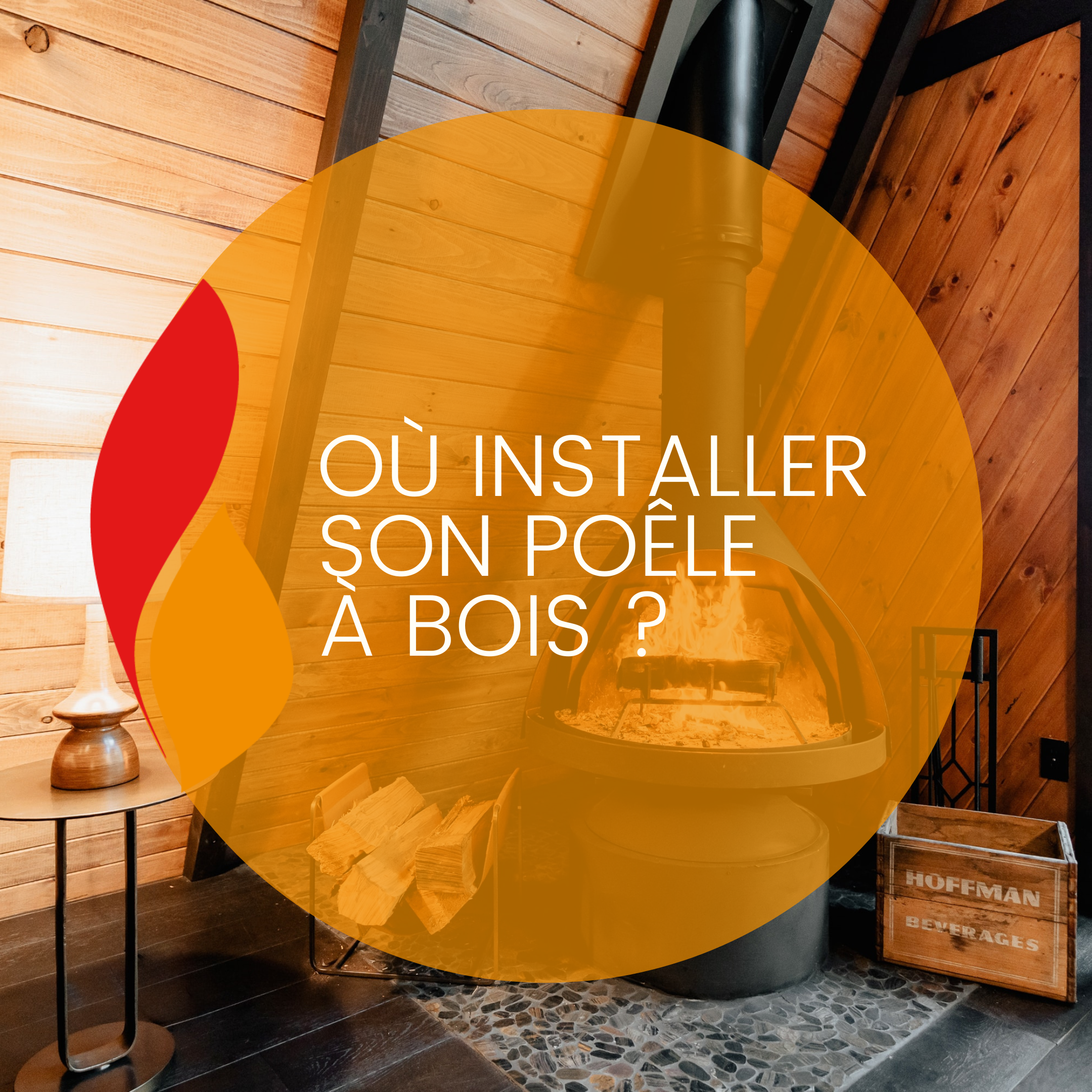 You are currently viewing Où installer son poêle à bois ?
