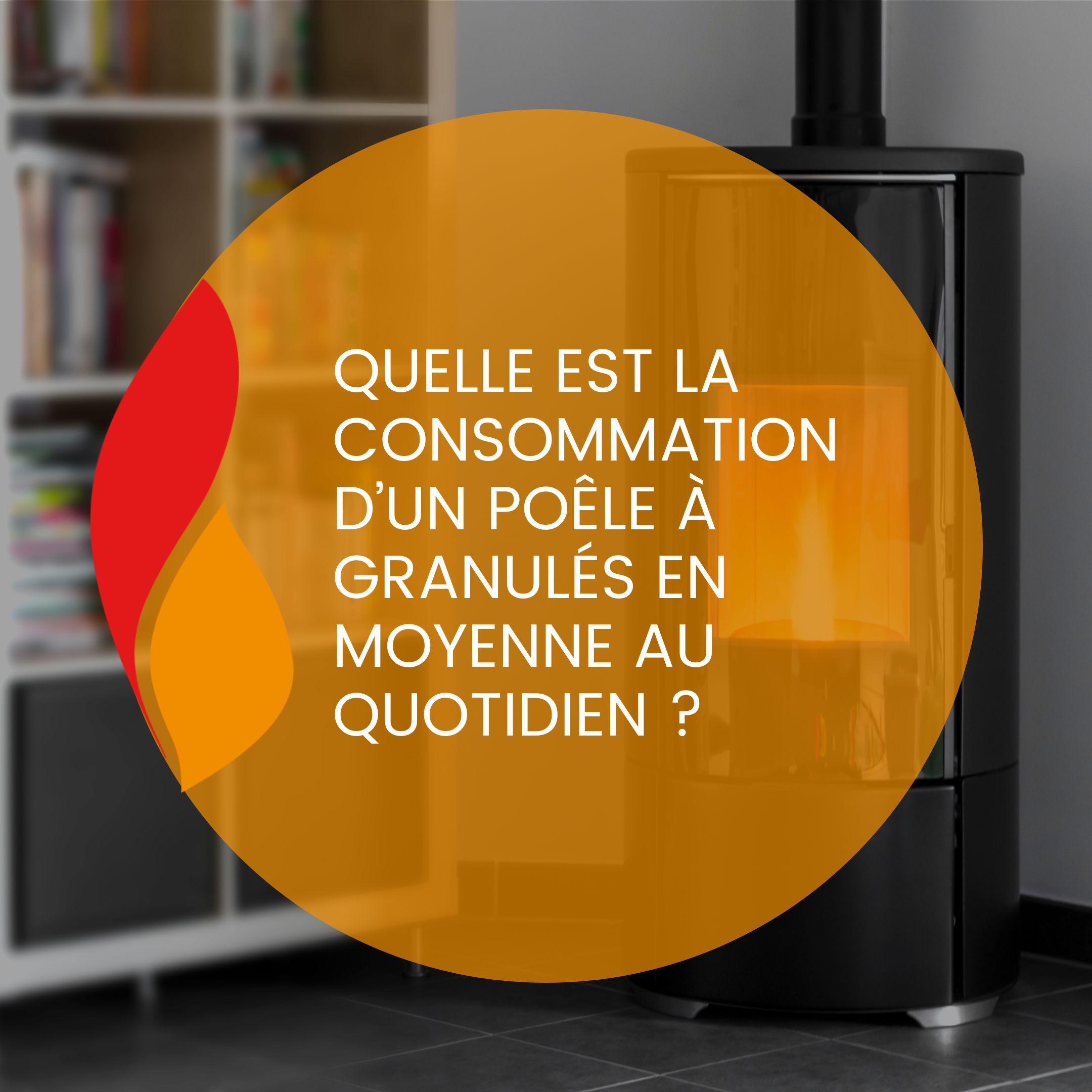 Lire la suite à propos de l’article Quelle est la consommation d’un poêle à granulés en moyenne au quotidien ?